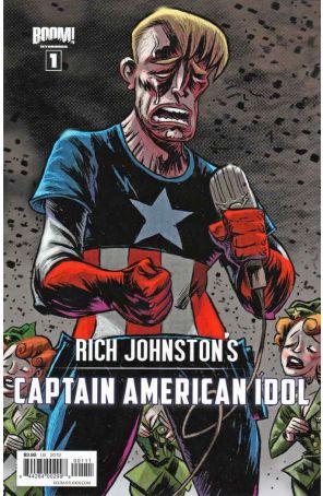 Captain American Idol (Rich Johnston's) 1 published by Boom! with cover art by Mark Stafford