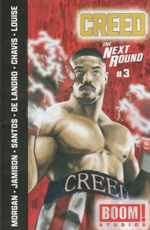 Creed: The Next Round 3B published by Boom! with cover art by Valentine De Landro