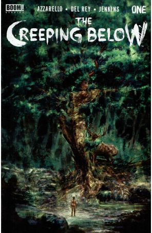 The Creeping Below 1A published by Boom! with cover art by Vanesa Del Rey
