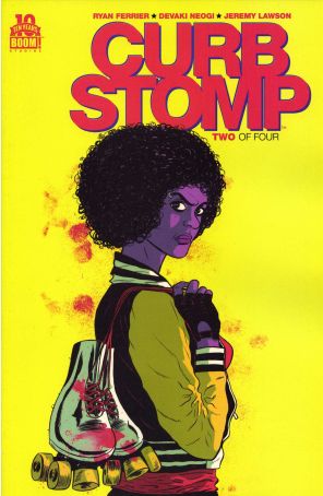 Curb Stomp 2 published by Boom! with cover art by Devaki Neogi