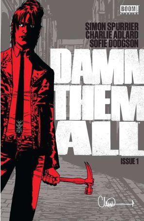 Damn Them All 1 (2nd) published by Boom! with cover art by Charlie Adlard