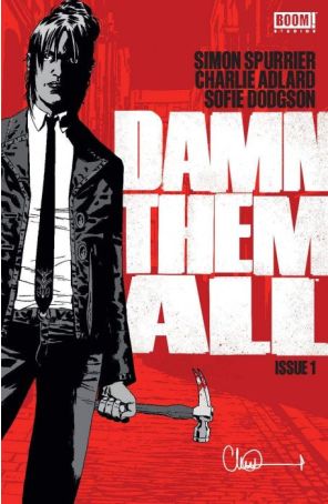 Damn Them All 1B published by Boom! with cover art by Charlie Adlard