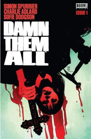 Damn Them All 1C published by Boom! with cover art by Dani