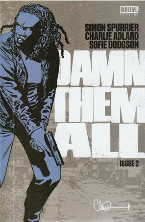 Damn Them All 2 (2nd) published by Boom! with cover art by Charlie Adlard