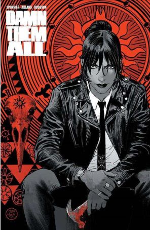 Damn Them All 4A published by Boom! with cover art by Dan Mora