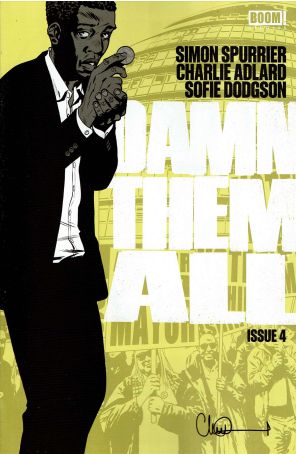 Damn Them All 4 published by Boom! with cover art by Charlie Adlard