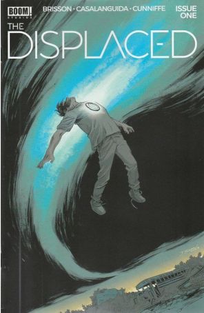 The Displaced (Boom!) 1B published by Boom! with cover art by Declan Shalvey