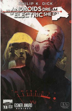 Do Androids Dream of Electric Sheep? 13A published by Boom! with cover art by Brett Weldele