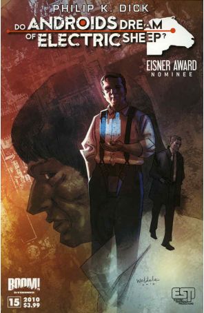 Do Androids Dream of Electric Sheep? 15 published by Boom! with cover art by Brett Weldele