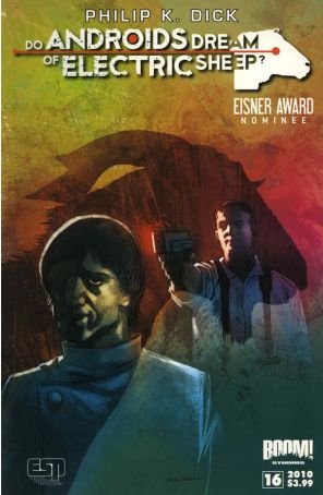Do Androids Dream of Electric Sheep? 16 published by Boom! with cover art by Brett Weldele