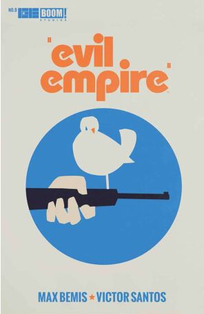 Evil Empire 9 published by Boom! with cover art by Jay Shaw