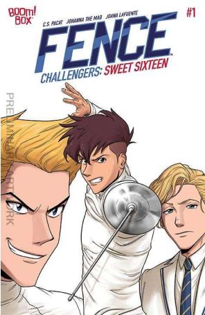 Fence Challengers: Sweet Sixteen 1A published by Boom! with cover art by Johanna the Mad
