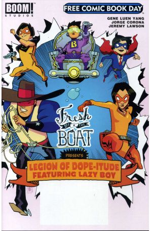 Fresh Off the Boat Presents: Legion of Dope-Itude Featuring Lazy Boy FCBD 2017 published by Boom! with cover art by Jorge Corona