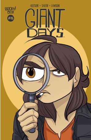 Giant Days 46 published by Boom! with cover art by Max Sarin