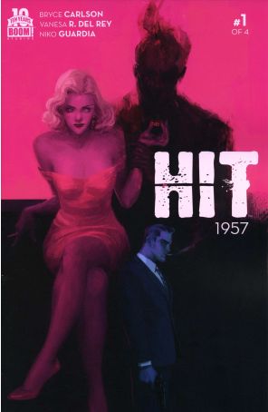 Hit: 1957 1 published by Boom! with cover art by Rey Vanesa Del