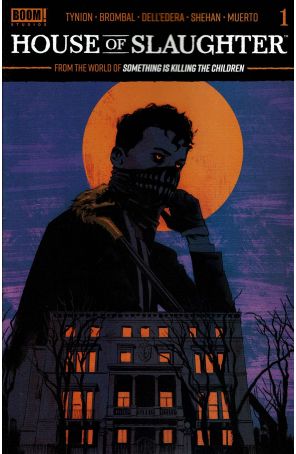 House of Slaughter 1A published by Boom! with cover art by Chris Shehan