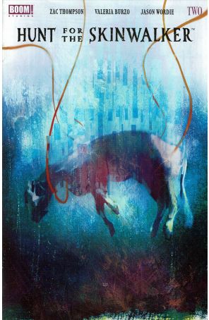 Hunt for the Skinwalker 2A published by Boom! with cover art by Martin Simmonds