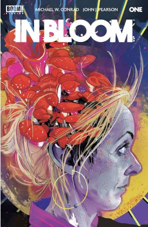 In Bloom 1B published by Boom! with cover art by Alison Sampson