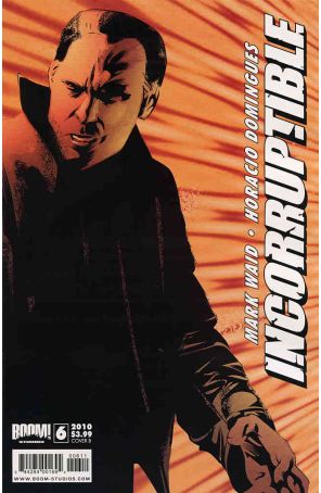Incorruptible 6B published by Boom! with cover art by Dennis Calero