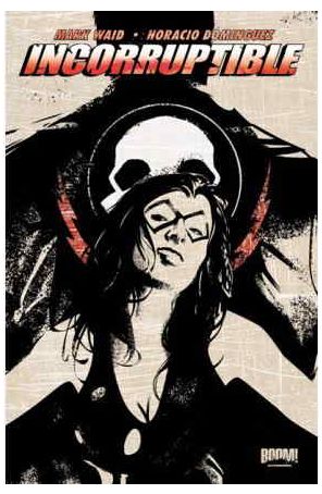 Incorruptible TPB 2 published by Boom! with cover art by Dennis Calero