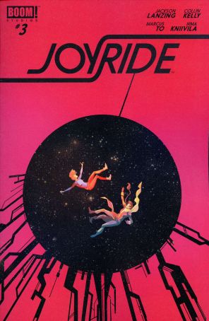 Joyride 3 published by Boom! with cover art by Marcus To