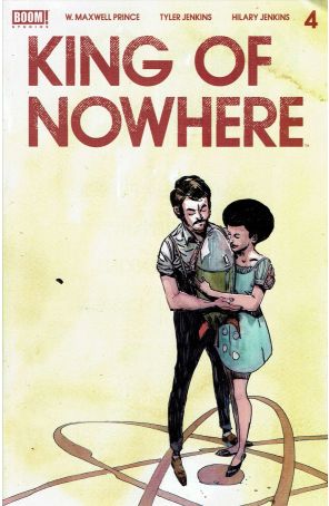 King of Nowhere 4A published by Boom! with cover art by Tyler Jenkins