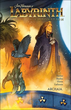 Labyrinth: Coronation (Jim Henson's) 11A published by Archaia with cover art by Cory Godbey