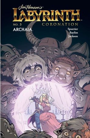 Labyrinth: Coronation (Jim Henson's) 3A published by Archaia with cover art by Rebekah Isaacs