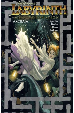 Labyrinth: Coronation (Jim Henson's) 6 published by Archaia with cover art by Fiona Staples