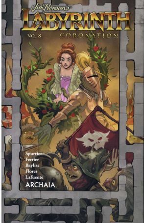 Labyrinth: Coronation (Jim Henson's) 8 published by Archaia with cover art by Fiona Staples