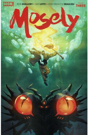 Mosely 3 published by Boom! with cover art by Sam Lotfi