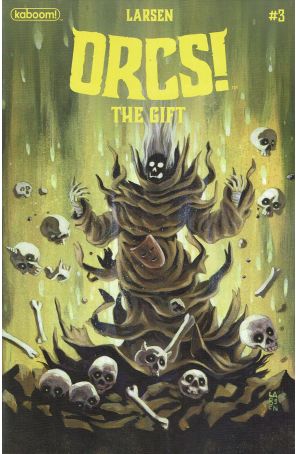 ORCS!: The Gift 3A published by Boom! with cover art by Christine Larsen