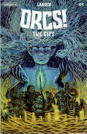 ORCS!: The Gift 4A published by Boom! with cover art by Christine Larsen