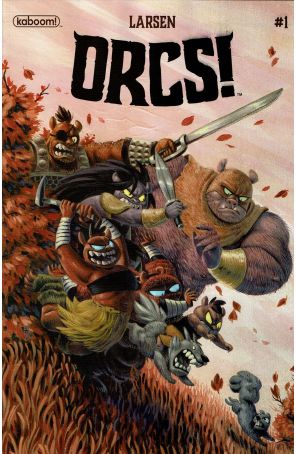 Orcs! (Kaboom) 1 published by Boom! with cover art by Christine Larsen