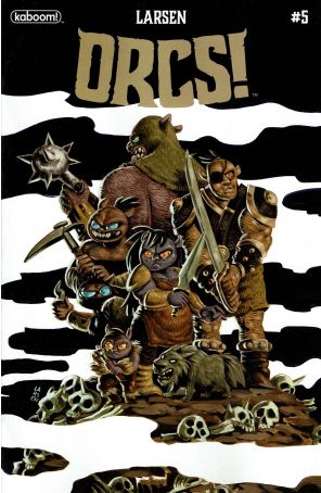 Orcs! (Kaboom) 5A published by Boom! with cover art by Christine Larsen