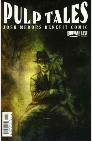Pulp Tales: Josh Medors Benefit Comic 1A published by Boom! with cover art by Ben Templesmith