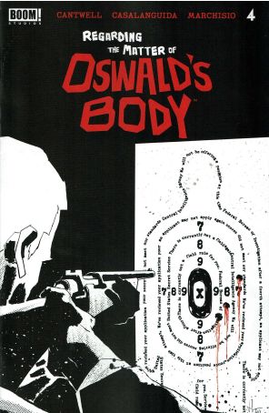 Regarding the Matter of Oswald's Body 4 published by Boom! with cover art by Luca Casalanguida