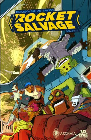 Rocket Salvage 3 published by Archaia with cover art by Bachan
