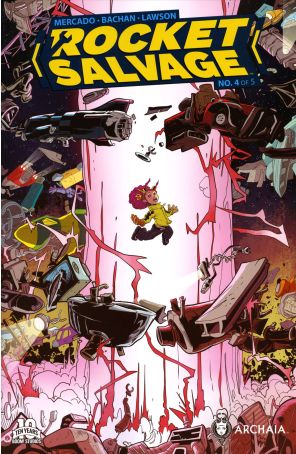 Rocket Salvage 4 published by Archaia with cover art by Bachan