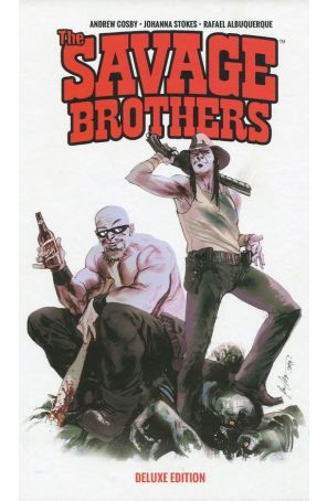 The Savage Brothers TPB 1 Deluxe published by Boom! with cover art by Rafael Albuquerque
