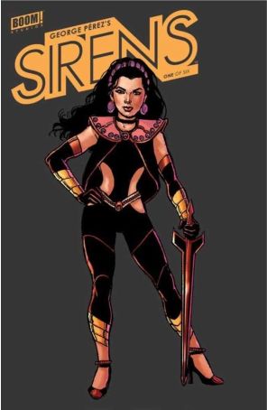 Sirens (George Perez's) 1H published by Boom! with cover art by George Pérez