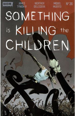 Something is Killing the Children 36A published by Boom! with cover art by Werther Dell’Edera