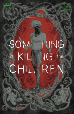 Something is Killing the Children 46J published by Boom! with cover art by Jeremy Bastian
