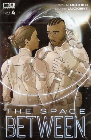 The Space Between 4A published by Boom! with cover art by Danny Luckert