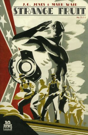 Strange Fruit 2 published by Boom! with cover art by J. G. Jones