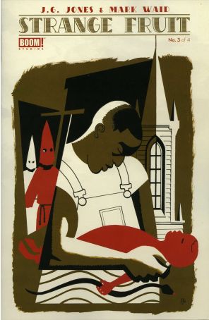 Strange Fruit 3 published by Boom! with cover art by J. G. Jones