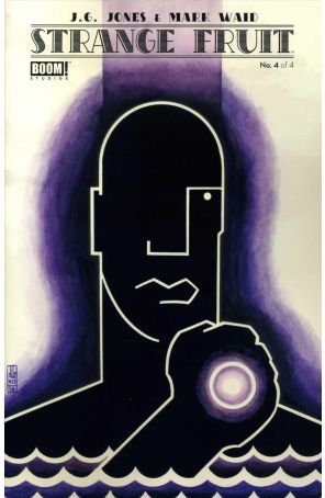 Strange Fruit 4 published by Boom! with cover art by J. G. Jones