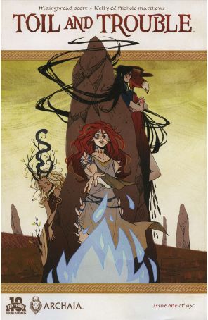 Toil and Trouble 1 published by Archaia with cover art by Kyla Vanderklugt