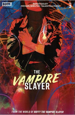 The Vampire Slayer 3 published by Boom! with cover art by Goni Montes