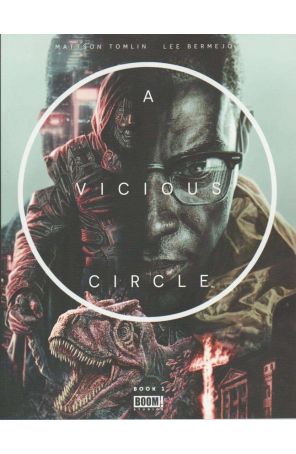 Vicious Circle 1 published by Boom! with cover art by Lee Bermejo